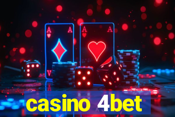 casino 4bet